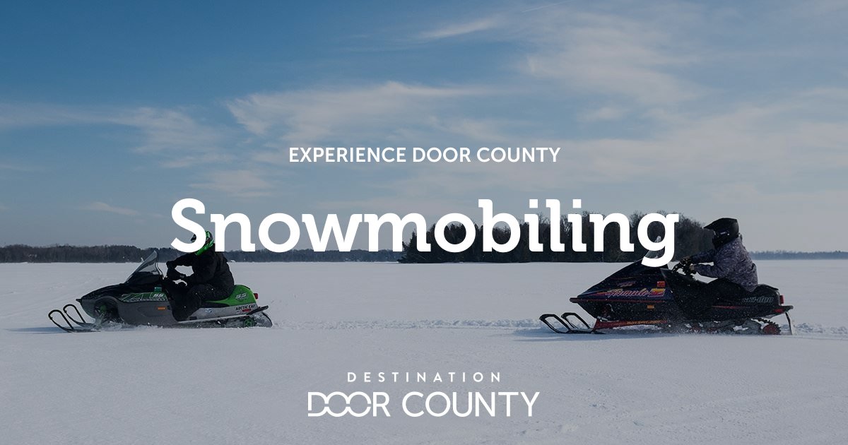 Snowmobiling Experience Destination Door County