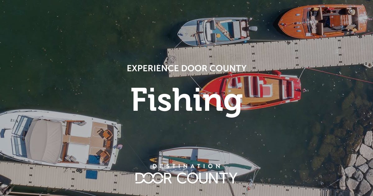 Fishing Experience Destination Door County