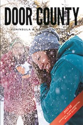 Door County 2017-2018 Winter Guide Available Door County 2017-2018 Winter Guide Available