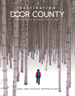 Discover Door County This Winter with the 2026-2027 Official Winter Guide Discover Door County This Winter with the 2026-2027 Official Winter Guide